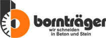Bohren, Pressen, Sägen, Durchbrüche | Die Bornträger GmbH ist Ihr kompetenter Partner in Sachen Betonbohren - Betonpressen - Betonsägen - Durchbrüche.